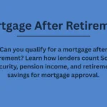 Mortgage After Retirement Mortgage After Retirement